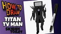 HOW TO DRAW TITAN TV MAN FROM SKIBIDI TOILET | EASY | STEP BY STEP ...