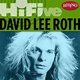 ‎Rhino Hi-Five: David Lee Roth - EP - Album by David Lee Roth - Apple Music