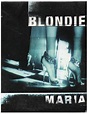 Image gallery for Blondie: Maria (Music Video) - FilmAffinity