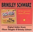 Original Golden / 15 Thoughts Of Brinsley Schwarz, Brinsley Schwarz ...
