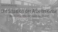 Die Situation der Arbeiterklasse in der Industrialisierung by Julius H ...