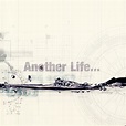 Another Life... | Releases | Discogs