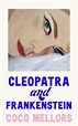 Cleopatra and Frankenstein, Coco Mellors | 9780008421779 | Boeken | bol.com
