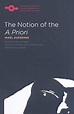 The Notion of the A Priori (Studies in Phenomenology and Existential ...