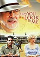 Watch How You Look to Me (2005) - Free Movies | Tubi