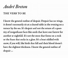 From “The Verb To Be,” a prose poem by André Breton, translated by Bill ...