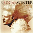 Edgar Winter – The Best Of Edgar Winter (2002, CD) - Discogs