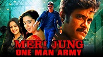 Naga arjun dhamkedar action movie | Meri Jung One Man Army | Hindi ...