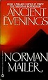 Ancient Evenings: Norman Mailer: 9780446357692: Amazon.com: Books