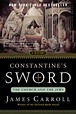 James Carroll - Constantine's Sword