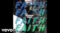 Jordan Feliz - Faith DOWNLOAD & Lyrics