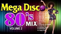 Mega Disco 80s Mix | Best of 80's Disco Music Volume 2 - YouTube