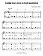 Three O'Clock In The Morning | Sheet Music Direct