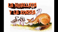 LA HUALLATA Y LA ZORRA (cuento andino) - YouTube