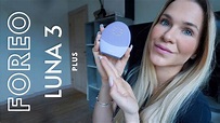 FOREO Luna 3 Plus 🙌 all you need to know about the newest cleansing ...