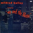 Mildred Bailey Sings "Me And The Blues" | Discogs