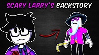 Break In 2 Scary Larry's Backstory !! (Unofficial) - YouTube