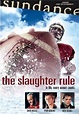 The Slaughter Rule (film, 2002) | Kritikák, videók, szereplők | MAFAB.hu