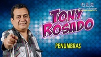 TONY ROSADO - PENUMBRAS - YouTube