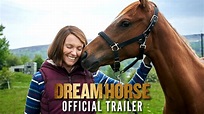 DREAM HORSE - Official Trailer - In Cinemas June 10 - YouTube