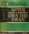 AFTER MANY A SUMMER DIES THE SWAN | Aldous Huxley | First US edition