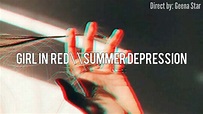girl in red - summer depression (tradução\legendas) - YouTube
