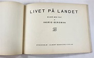 Livet Pa Landet by Bergman, Ingrid: Fair Hardcover (1935) First Edition ...