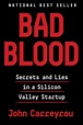 Bad Blood: The Rise and Fall of Theranos and Elizabeth Holmes | Lake ...