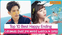Top 10 Chinese Dramas With Happy Ending! draMa yT - YouTube