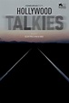 Hollywood Talkies (2011) - Posters — The Movie Database (TMDB)