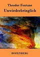 Unwiederbringlich von Theodor Fontane - Buch - buecher.de