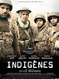 Indigènes - film 2006 - AlloCiné