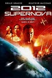 2012: Supernova (2009) — The Movie Database (TMDB)