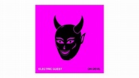 Electric Guest – Oh Devil Lyrics | Genius Lyrics