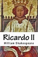 William Shakespeare - Ricardo II - Biblioteca