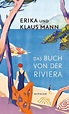 Das Buch von der Riviera von Erika Mann; Klaus Mann portofrei bei ...