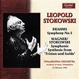 Brahms: Symphony No. 1 - Wagner: Symphonic Synthesis from Tristan Und ...