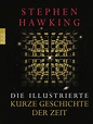Die illustrierte Kurze Geschichte der Zeit - Stephen Hawking - Buch ...