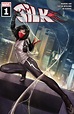 Silk (2021) (Comic Book) - TV Tropes