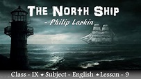 The North Ship by Philip Larkin | Class - 9 | Lesson- 9 | English ...
