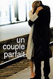 Un couple parfait (Film, 2006) — CinéSérie