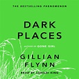 Dark Places: The New York Times bestselling phenomenon from the author ...
