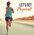 Let’s Get Physical! | Medical Age Management