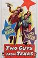 Two Guys from Texas (1948) — The Movie Database (TMDB)