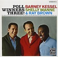 Poll Winners Three!: Barney Kessel with Shelly Manne and Ray Brown ...