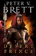 Peter V. Brett’s THE DESERT PRINCE Out Next Week in UK Paperback – Zeno ...