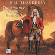 The History of Henry Esmond (Audio Download): William Makepeace ...