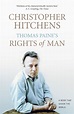 Thomas Paine's Rights of Man: A Biography - John Sandoe Books