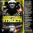 Soundtrack To The Streets, Vol. 4 Mixtape Hosted by Big Mike, DJ Thoro
