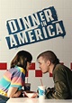 Dinner in America - movie: watch streaming online